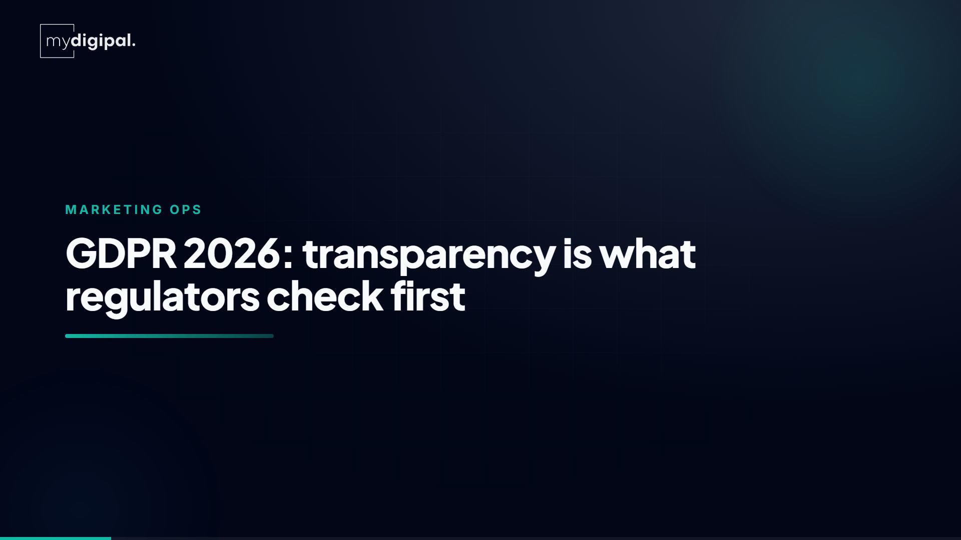 GDPR 2026: transparency is now the thing regulators check first